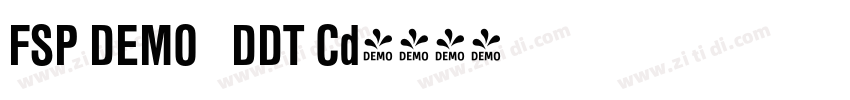 FSP DEMO   DDT Cd字体转换